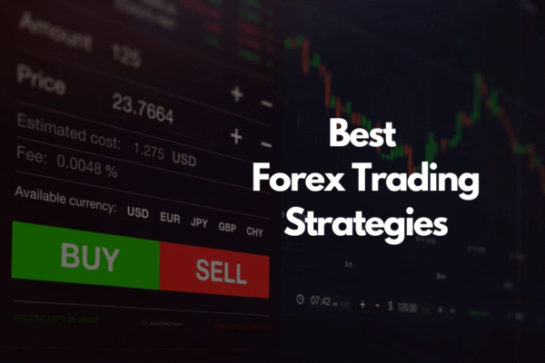 Best Forex Trading Strategies