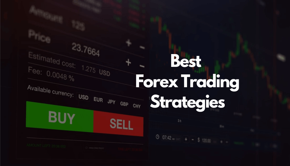 Best Forex Trading Strategies