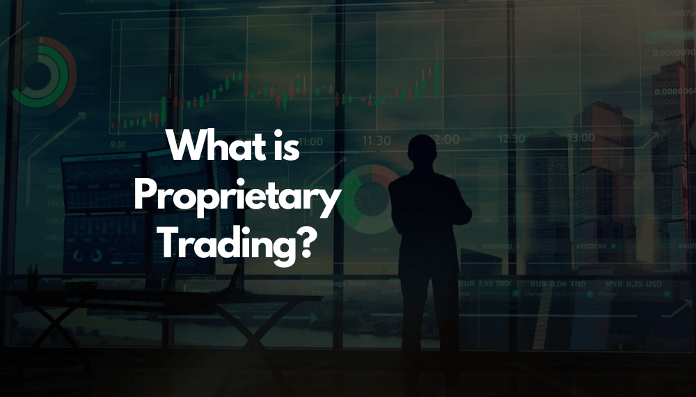 Proprietary Trading
