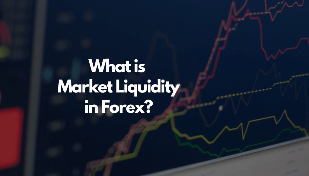 Market Liquidity in Forex