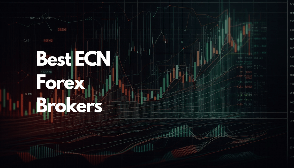 Best ECN Forex Brokers