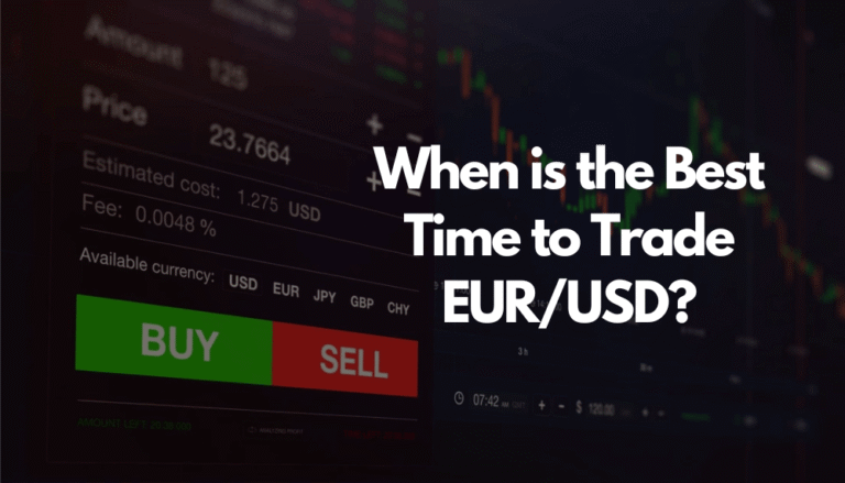 Best Time to Trade EUR/USD