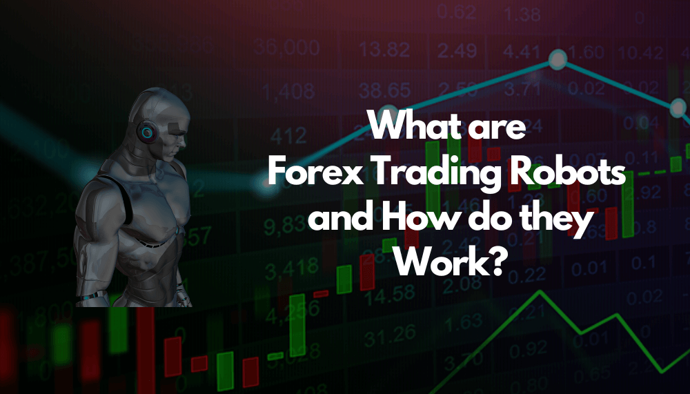 Forex Trading Robots