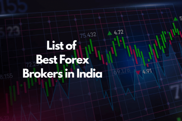Best Indian Forex Brokers: Check Regulations, Fees, Pros & Cons Best Forex Brokers in India