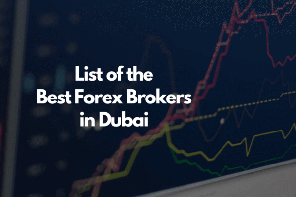 Best Forex Brokers in Dubai