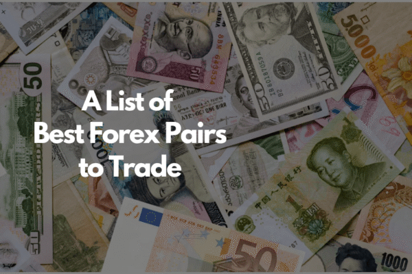 Best Forex Pairs to Trade