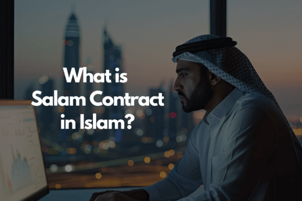 Salam Contract in Islamic Finance: Definition and Types Salam Contract in Islam