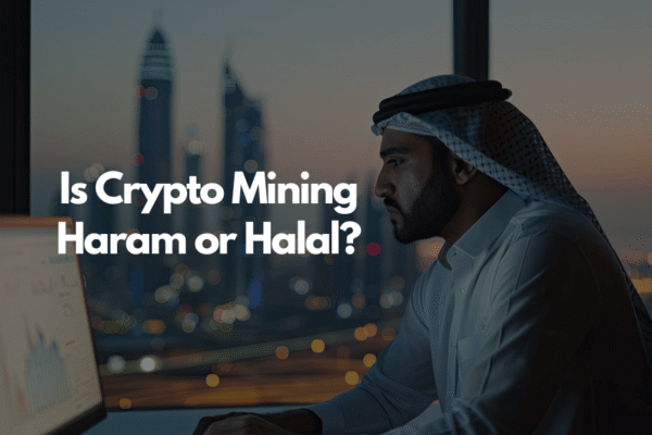 Is Crypto Mining Halal or Haram