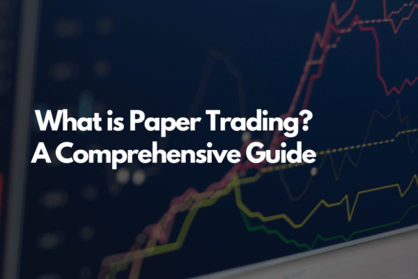 Paper Trading Guide