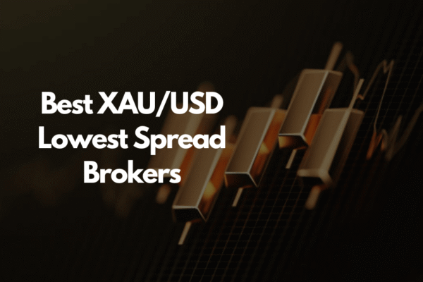 Best XAU/USD Lowest Spread Brokers