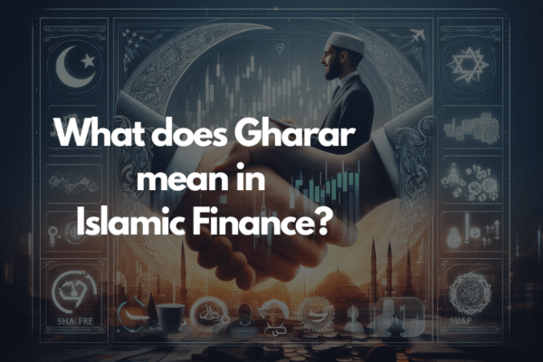 What is Gharar in Islamic FInance