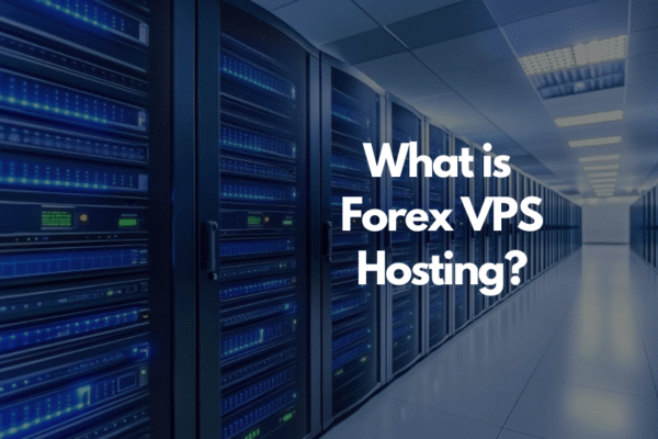 Forex VPS Hosting