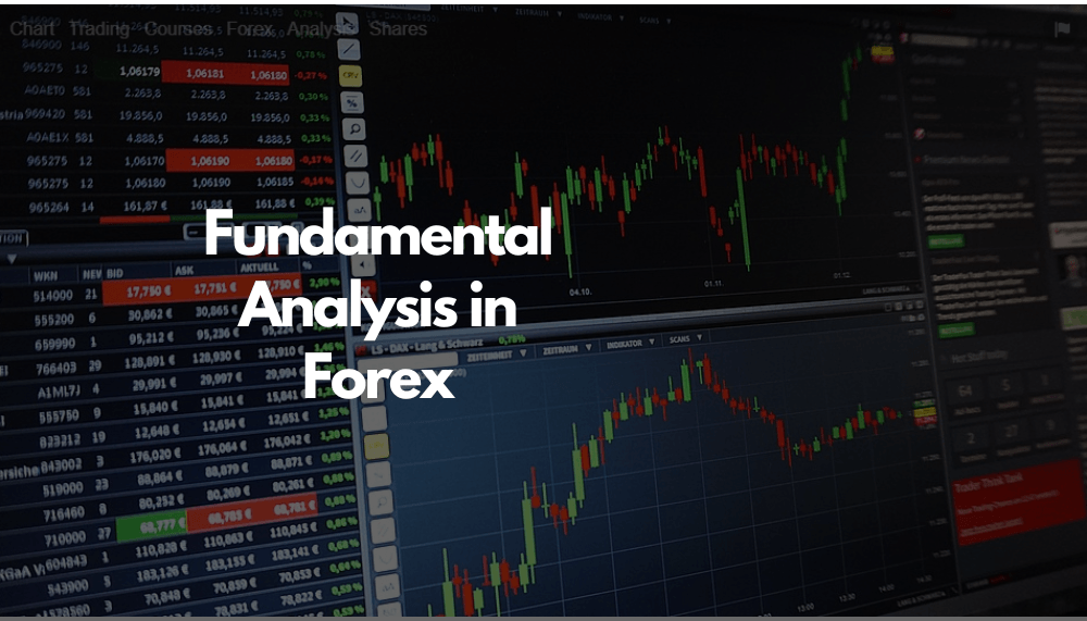 Fundamental Analysis in Forex